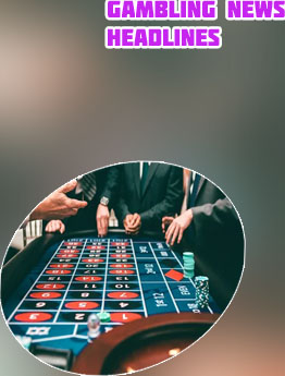 Latest gambling news